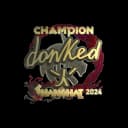 Sticker | donk (Gold, Champion) | Shanghai 2024